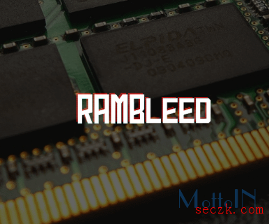 RAMBleed攻击可以窃取计算机内存中的敏感数据