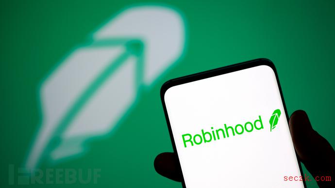 美在线券商Robinhood承认被攻击,泄露700万用户数据