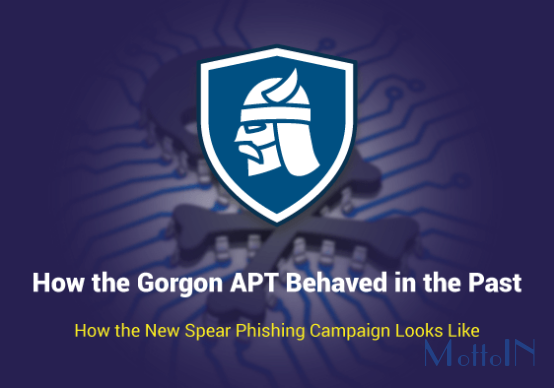 安全警报：Gorgon APT的鱼叉式网络钓鱼活动